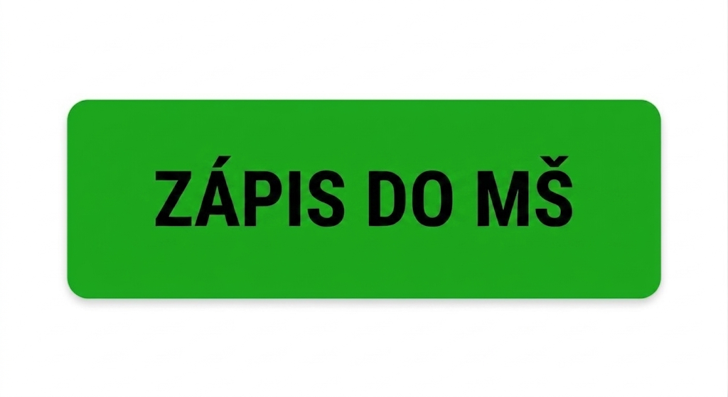 Zápis do MŠ